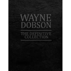The Definitive Collection by Wayne Dobson