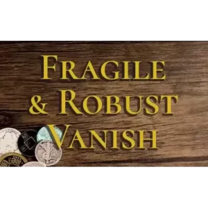 Fragile And Robust Vanish by Danny Goldsmith