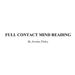 Full Contact Mind Reading by Jerome Finley
