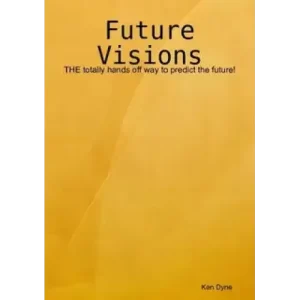 Future Visions by Ken Dyne
