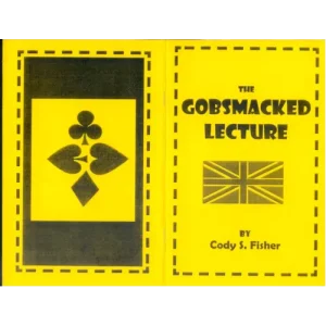 The Gobsmacked Lecture by Cody S. Fisher