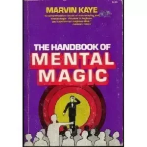 The Handbook Of Mental Magic by Marvin Kaye
