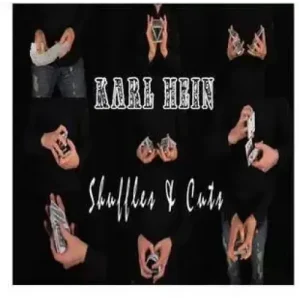 Heinous False Shuffles & Cuts by Karl Hein