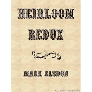Heirloom Redux by Mark Elsdon