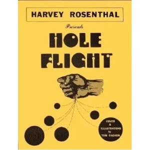 Hole Flight by Harvey Rosenthal