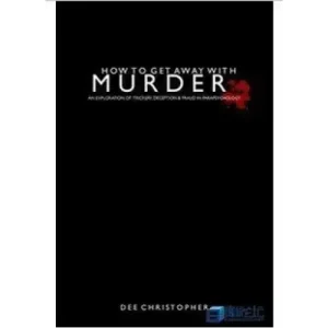 How To Get Away With Murder by Dee Christopher