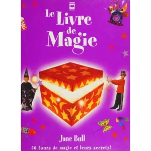 Le Livre de Magie (French) By Jane Bull