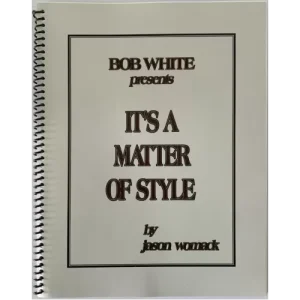 It’s a Matter of Style (2005 edition) By Jason Womack