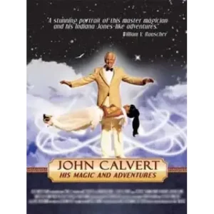 John Calvert His Magic And Adventures