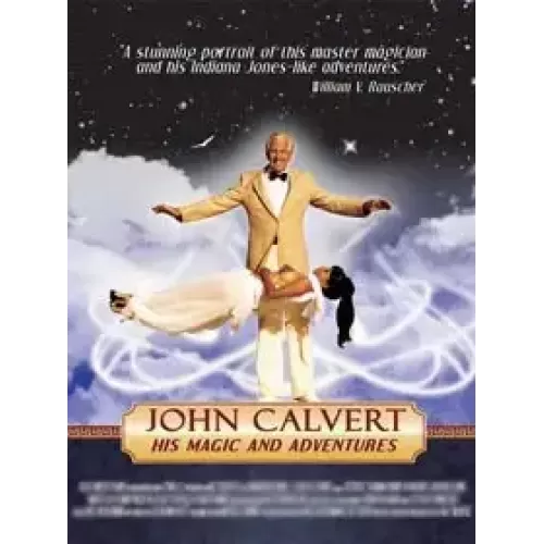 John Calvert His Magic And Adventures