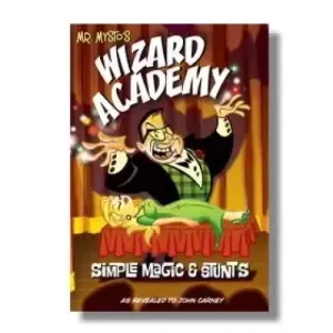 Mr. Mysto’s Wizard Academy By John Carney