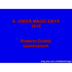Joker Magic Days 2010 Roberto Giobbi