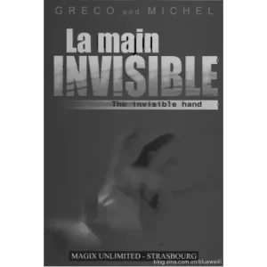 La Main Invisible by Greco Et Michel