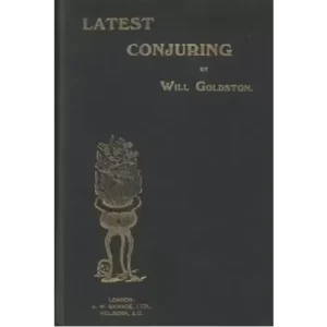 Latest Conjuring by Will Goldston