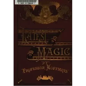 Latest Magic by Professor Hoffmann