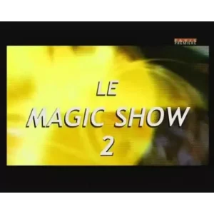Le Magic Show 2