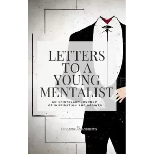 Letters To A Young Mentalist By Leandro Morgado