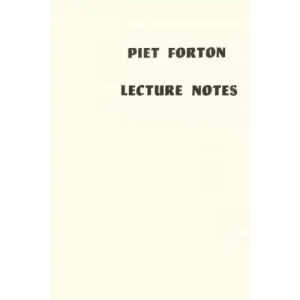 Lecture Notes by Piet Forton