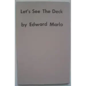 Let’s See The Deck by Ed Marlo