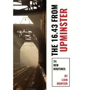 The 16.43 From Upminster-Collected Advent 2022 By Liam Montier