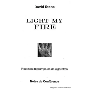 Light My Fire by David Stone