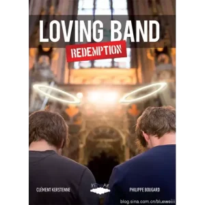 Loving Band by Clement Kerstenne & Philippe Bougard
