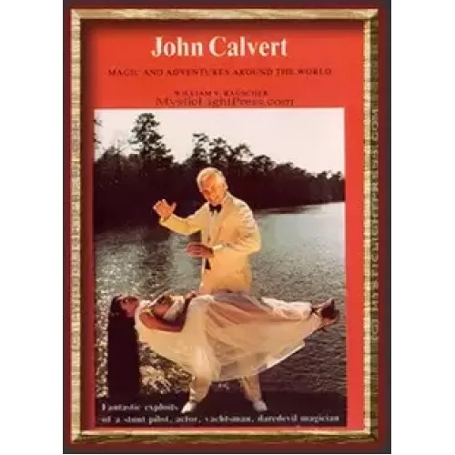 Magic And Adventures Around The World by John Calvert