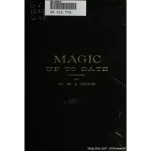 Magic Up To Date by W.H. Shaw