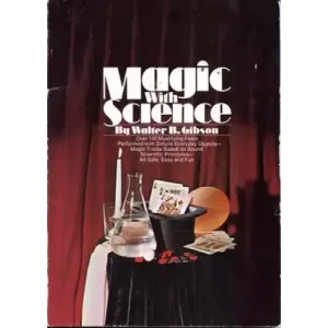 Magic With Science by Walter Gibson
