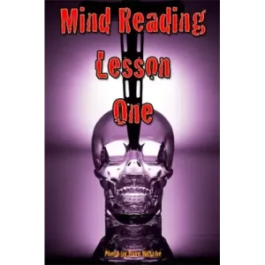Mind Reading Lesson 1 by Kenton Knepper