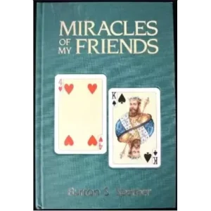 Miracles Of My Friends Vol.1 by Burton Sperber