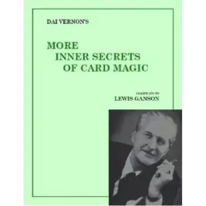 More Inner Secrets Of Card Magic by Dai Vernon