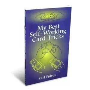My Best Self-Working Card Tricks by Karl Fulves