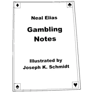 Neal Elias Gambling Notes by Karl Fulves