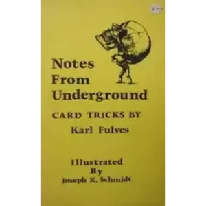 Notes From Underground by Karl Fulves