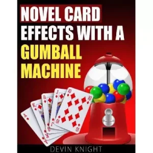 Novel Effects With A Gumball Machine by Devin Knight