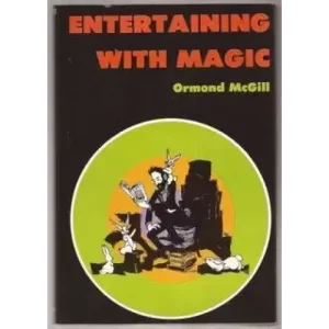Entertaining With Magic (1977) By Ormond McGill