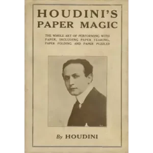 Paper Magic by Harry Houdini