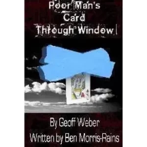 Poor Man’s Card Through Window by Geoff Weber