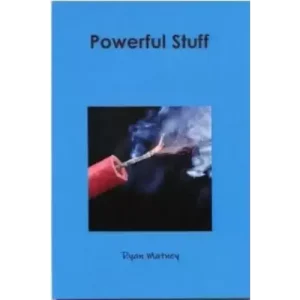 Powerful Stuff by Ryan Matney