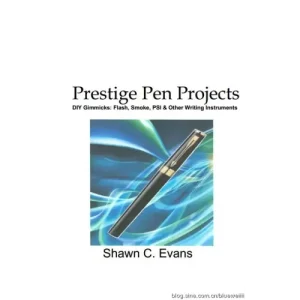 Prestige Pen Projects by Shawn Evans