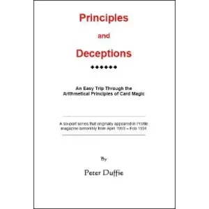 Principles And Deceptions by Peter Duffie