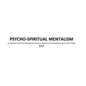 Psycho-Spiritual Mentalism by Jerome Finley