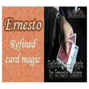 Refined Card Magic by Ernesto Melero