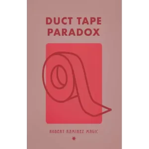 Duct Tape Paradox By Robert Ramirez