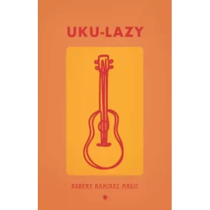 UKu-Lazy By Robert Ramirez