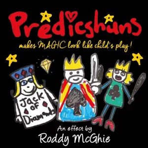 Predicshuns By Roddy McGhie