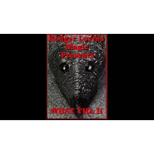 What Tha II By Rodger Lovins