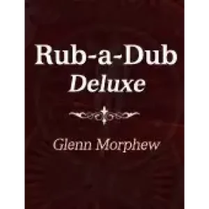 Rub-A-Dub Deluxe by Glenn Morphew