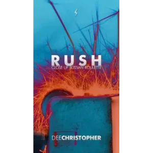 Rush by Dee Christopher